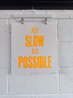 As Slow As Possible: Orange Square