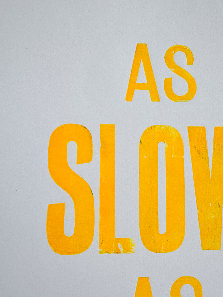 As Slow As Possible: Orange